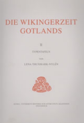 Bild på Die Wikingerzeit Gotlands II : Typentafeln