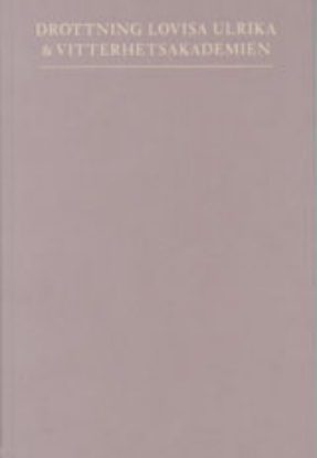 Bild på Drottning Lovisa Ulrika & Vitterhetsakademien