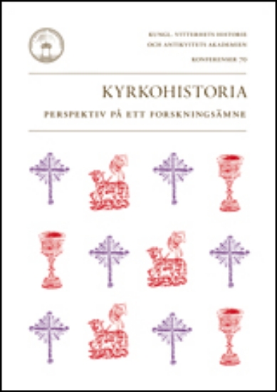 Bild på Kyrkohistoria : perspektiv på ett forskningsämne