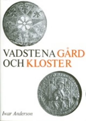 Bild på Vadstena gård och kloster : Vol. 1-2
