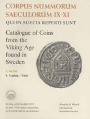 Bild på Corpus Nummorum, 3. Skåne 4 : Catalogue of Coins from the Viking Age found in Sweden