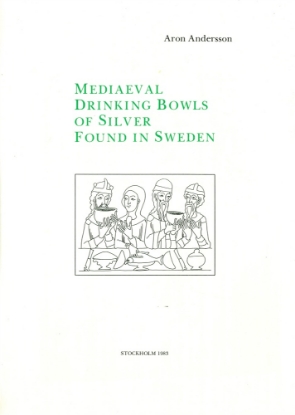 Bild på Mediaeval Drinking Bowls of Silver Found in Sweden