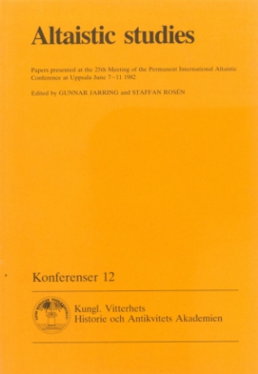 Bild på Altaistic studies : Papers presented at the 25th Meeting of the Permanent International Altaistic Conference at Uppsala June 7-11 1982