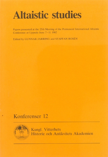 Bild på Altaistic studies : Papers presented at the 25th Meeting of the Permanent International Altaistic Conference at Uppsala June 7-11 1982