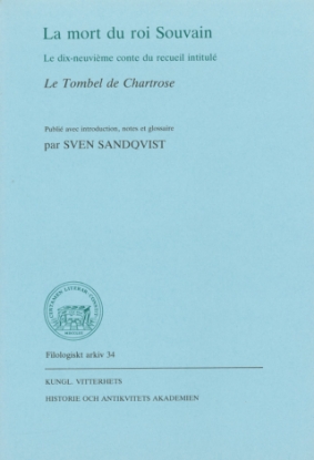 Bild på La mort du roi Souvain : Le dix-neuvième conte du recueil intitulé Le tombel de Chartrose