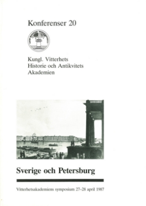Bild på Sverige och Petersburg : Vitterhetsakademiens symposium 27-28 april 1987