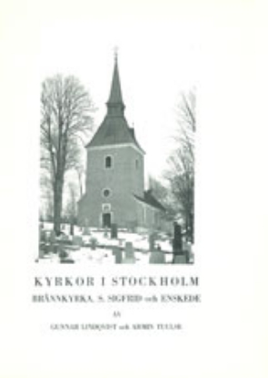 Bild på Stockholm VIII:3 : Brännkyrka, S. Sigrids och Enskede kyrko