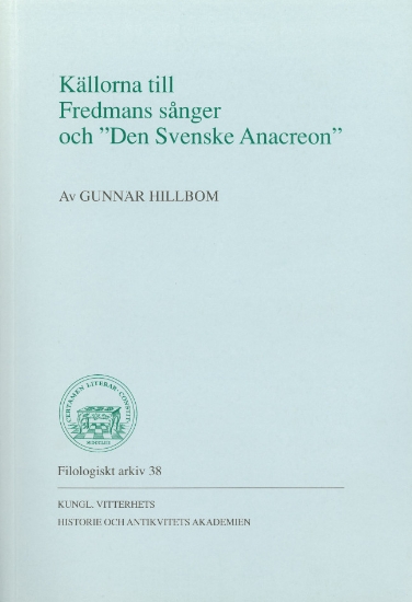 Bild på Källorna till Fredmans sånger och "Den Svenske Anacreon"