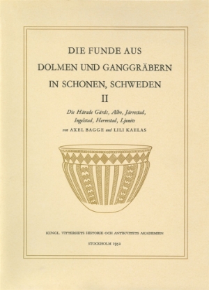 Bild på Die Funde aus Dolmen und Ganggräbern in Schonen, Schweden, 2 : Die Härade Gärds, Albo, Järrestad, Ingelstad, Herrestad, Ljunits