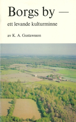 Bild på Borgs by : Ett levande kulturminne