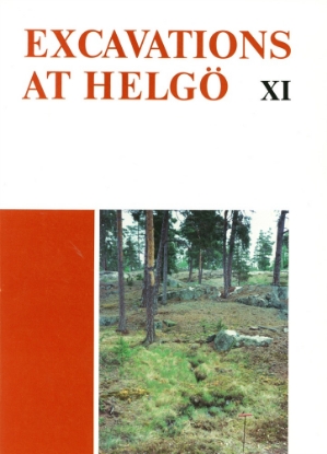 Bild på Excavations at Helgö XI : The holocene development of landscape and environment in the south-east Mälaren Valley, with special reference to Helgö