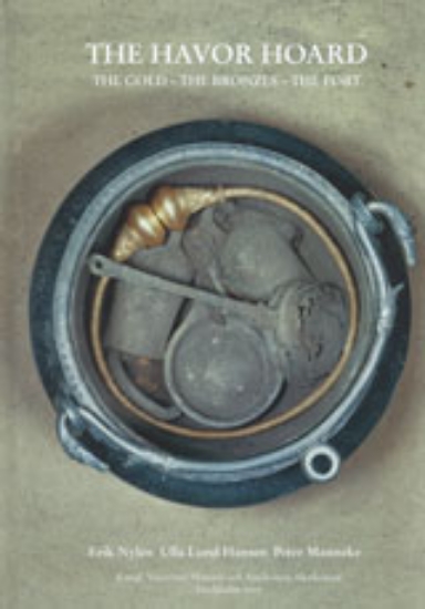 Bild på The Havor hoard : the gold, the bronzes, the fort