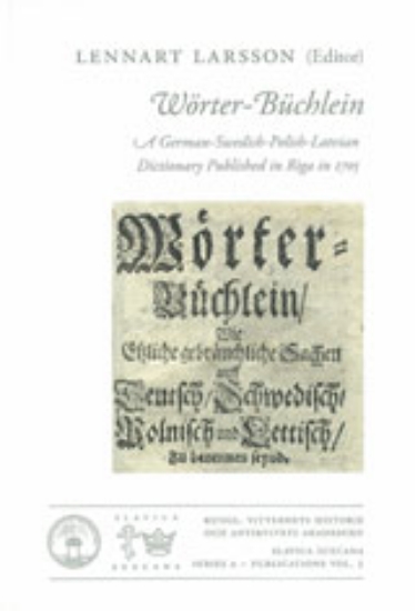 Bild på Wörter-Büchlein : a German-Swedish-Polish-Latvian dictionary published in Riga in 1705