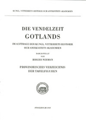 Bild på Die Vendelzeit Gotlands, II. Beilage : Im Auftrage der Kung