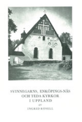 Bild på Uppland XI:1 : Svinnegarns, Enköpings-Näs och Teda kyrkor i