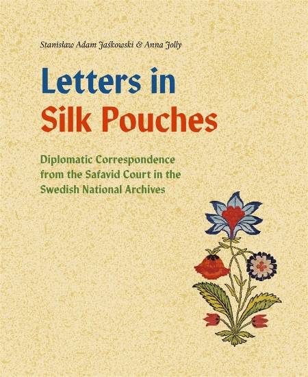 Bild på Letters in silk pouches: Diplomatic correspondence from the Safavid Court in the Swedish National Archives